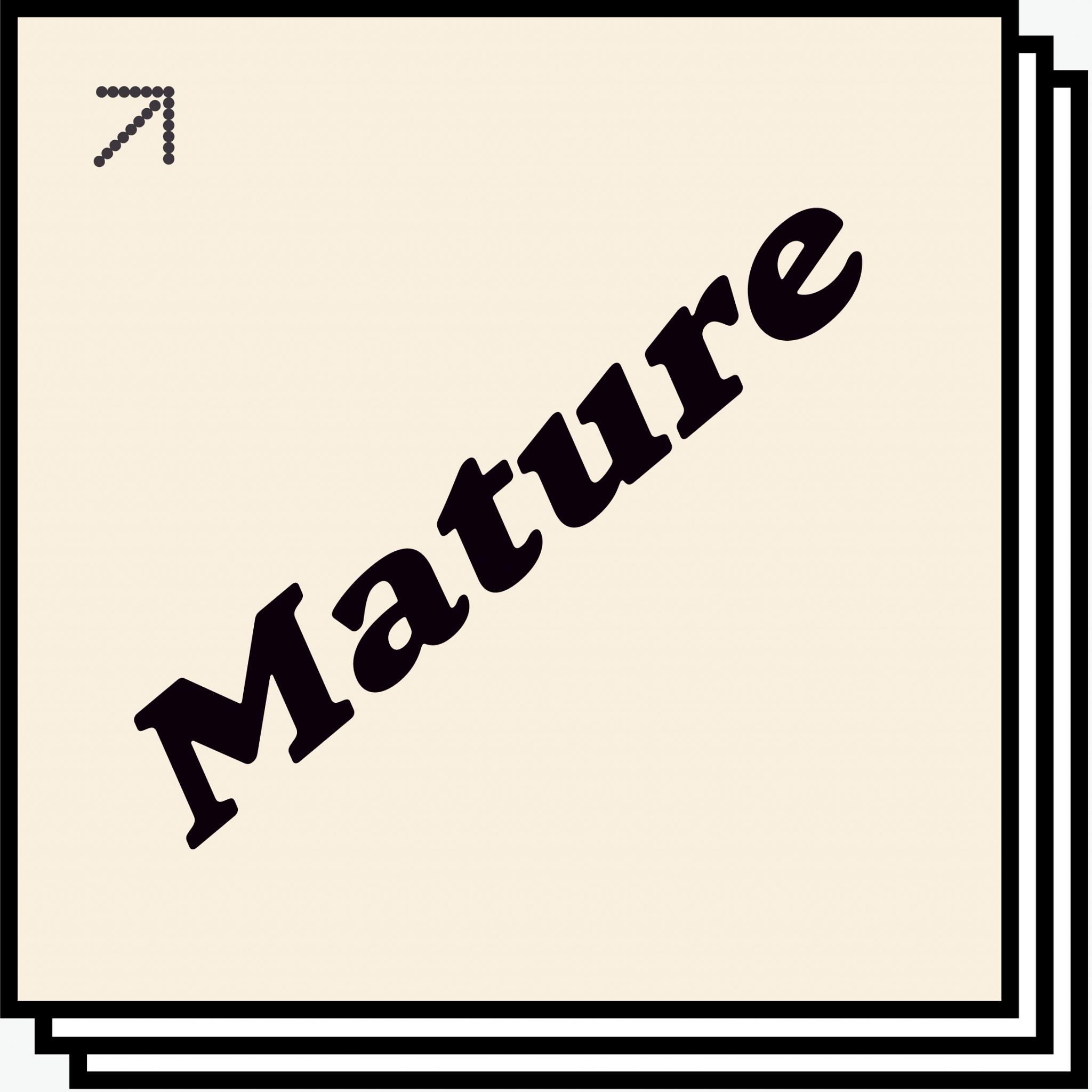 Mature